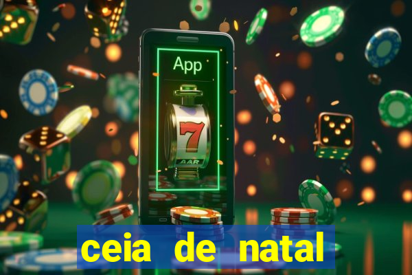 ceia de natal lista completa